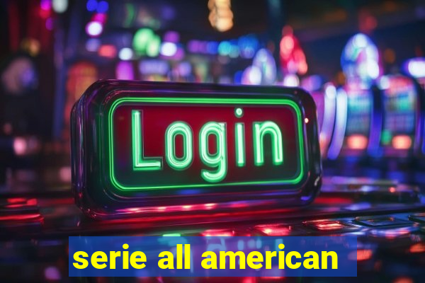 serie all american